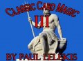 Paul Lelekis - Classic Card Magic 3